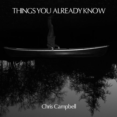 Christopher Campbell - Things You Already Know [LP] Vinyl Record