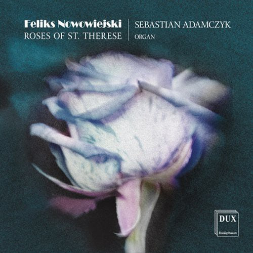 Sebastian Adamczyk - Roses of St. Therese [CD]