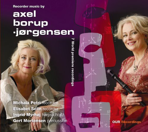 MICHALA PETRI - Recorder Music By Axel Borup-Jorgensen [CD]