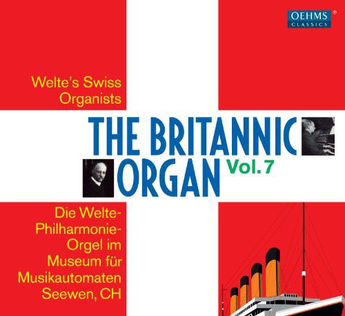 Bossi / Welte Philharmonie Organ Seewen - Britannic Organ 8 [CD]