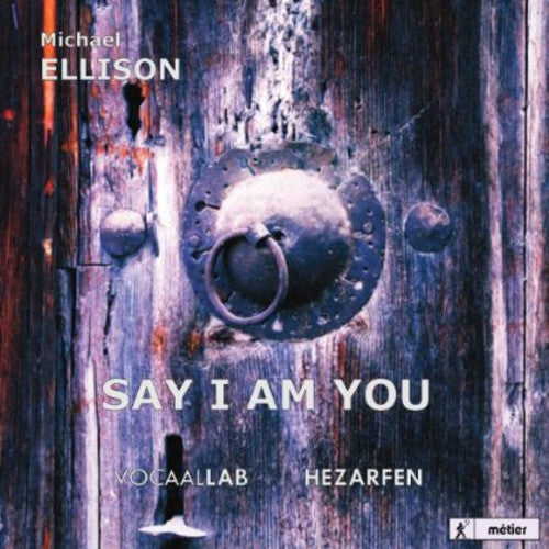 Ellison / Lems / Vocaallab Nederland / Vis - Say I Am You (Mevlana) [CD]