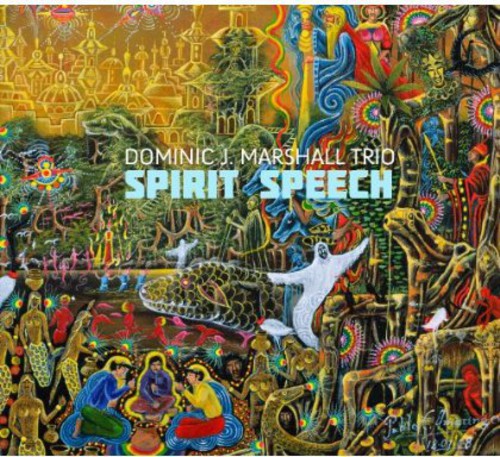 Dominic Marshall J - Spirit Speech [CD]