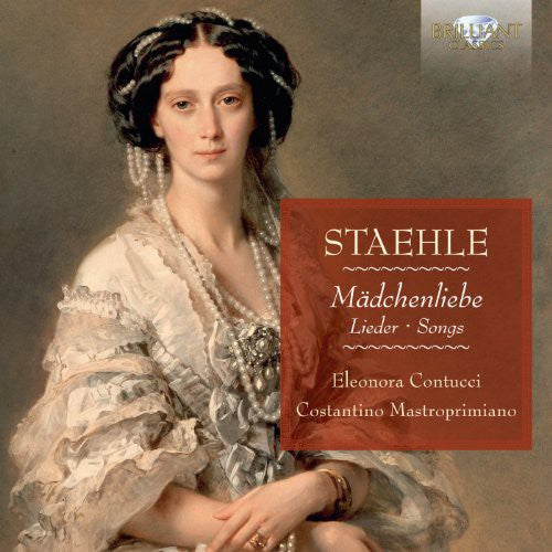 Staehle / Mastroprimiano / Contucci - Madchenliebe Songs [CD]