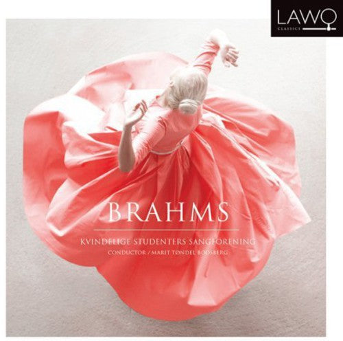Brahms / Womens Student Choral Society - Works For Acappella [Digipak]