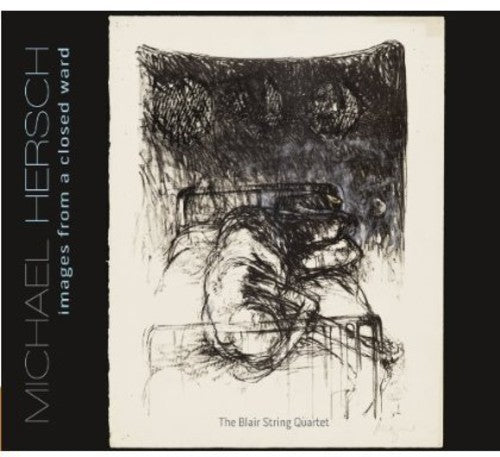 Blair String Quartet - Images from a Closed Ward [CD]