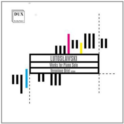 Lutoslawski / Briel - Works for Piano Solo [CD]