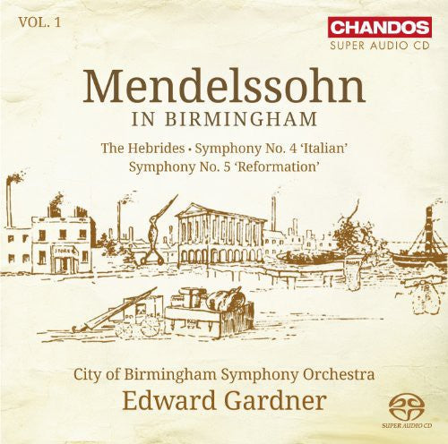 City Of Birmingham Symphony Orchestra - Mendelssohn in Birmingham 1 [CD]