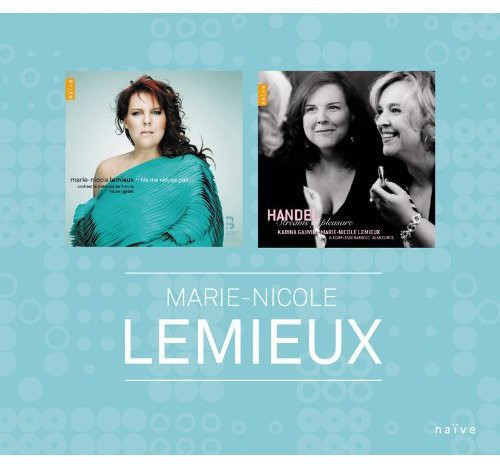 Handel / Massenet / Cherubini / Halevy / Lemieux - Ne Me Refuse Pas & Streams Of Pleasure [CD]