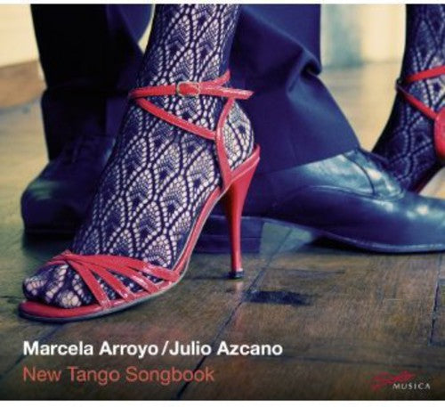 Arroyo/Azcano - New Tango Songbook [CD]
