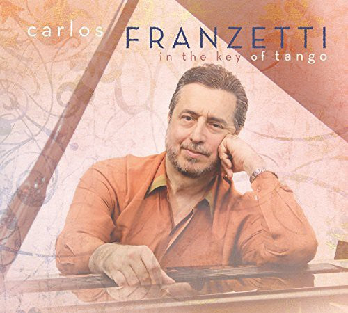 Carlos Franzetti - In the Key of Tango [CD]