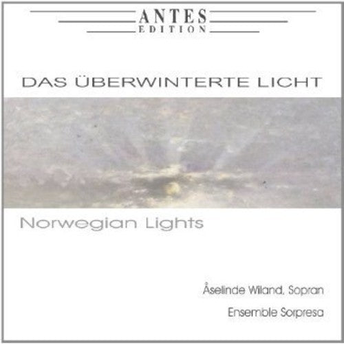 Grieg / Treiber / Ensemble Sorpresa / Wiland - Das Ueberwinterte Licht / Norwegian Lights [CD]