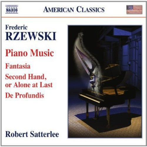 Robert Satterlee - Piano Music: Fantasia / Second Hand Alone at Last [CD]