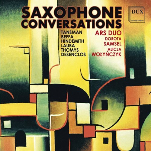 Tansman / Beffa / Hindemith / Lauba / Thomys - Saxophone Conversations [CD]