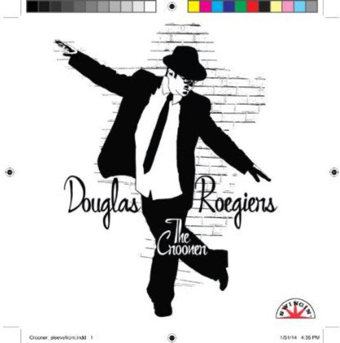 Douglas 'The Crooner" Roegiers - Introducing Douglas the Crooner Roegiers [CD]