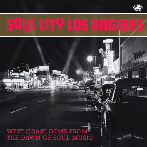 Soul City Los AngelesWest Coast Gems From The Daw - Soul City Los Angeles:West Coast Gems From The Daw [CD]