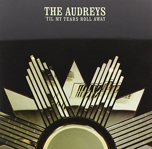 Audreys - Til My Tears Roll Away (Aus) [CD]