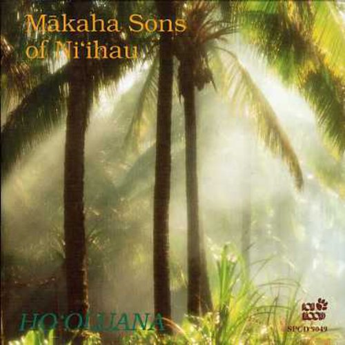 Makaha Sons Of Niihau - Ho'oluana [CD]