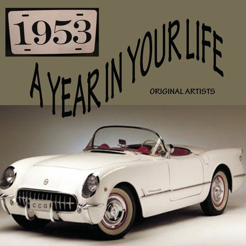A Year In Your Life 1953 / Various - A Year in Your Life 1953 / Various [CD]