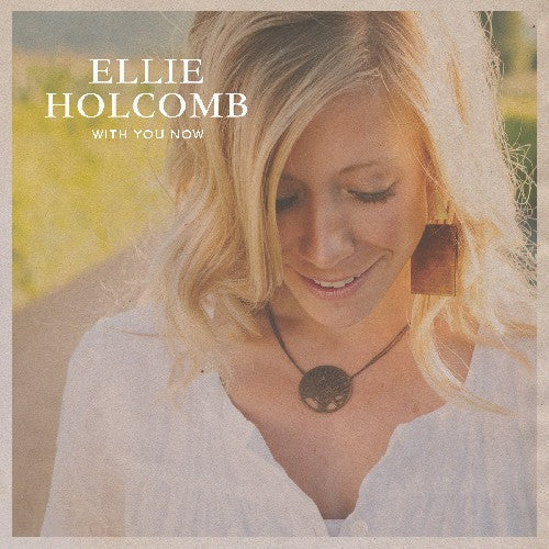 Ellie Holcomb - With You Now [CD]