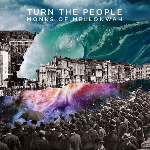 Monks Of Mellonwah - Turn the People [CD]