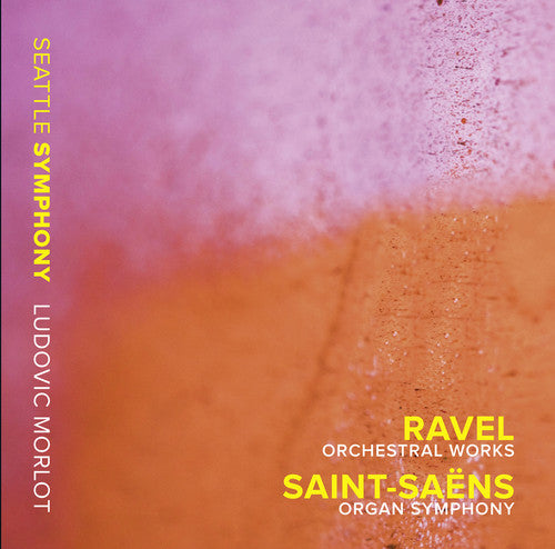 Seattle Symphony Orchestra - Ravel Orchestral Works [CD]