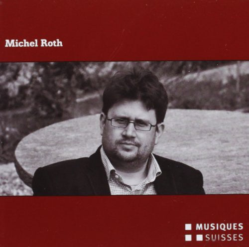 Roth / Ensemble Phoenix Basel - Komponisten-Portrait [CD]
