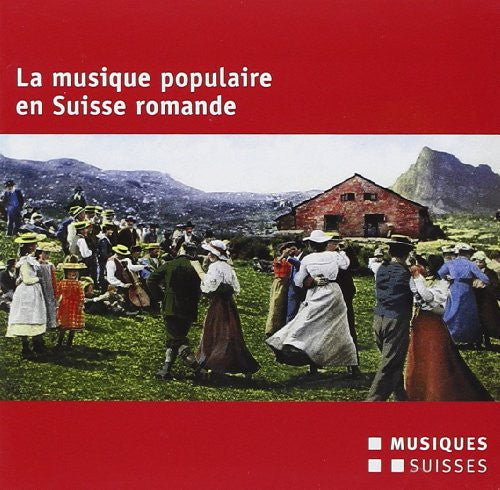 La Musique Populaire En Suisse / Various - La Musique Populaire en Suisse / Various [CD]