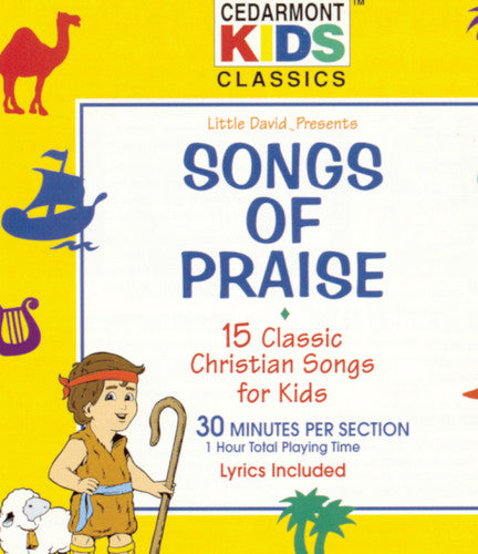 Cedarmont Kids - Classics: Songs of Praise [CD]