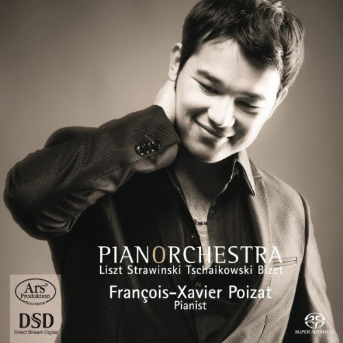 Francois Xavier Poizat - Pianorchestra: Liszt Stravinski Tchaikvosky Bizet [CD]