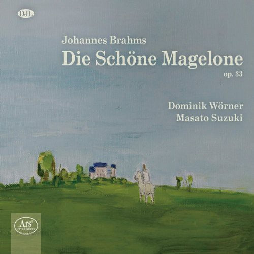 Dominik Worner - Die Schone Magelone [CD]