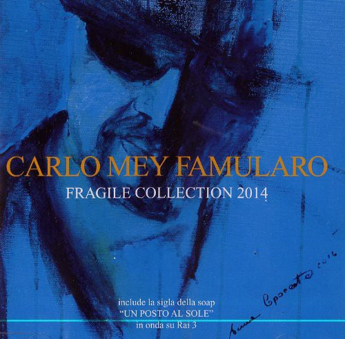 Famularo Carlo Mey - Fragile Collection 2014 [CD]
