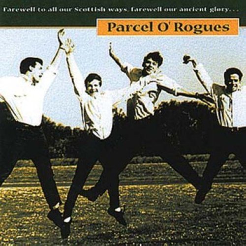 Parcel O'Rogues/Parcel O' Rogues - Parcel of Rogues [CD]