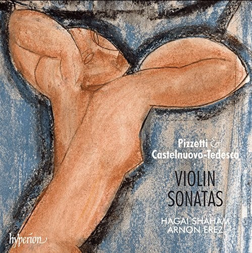 Pizzetti / Shaham / Erez - Violin Sonata Tre Canti / Castelnuovo Tedesco [CD]