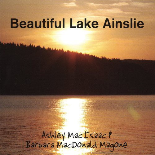 Ashley Macisaac - Beautiful Lake Ainsliea [CD]