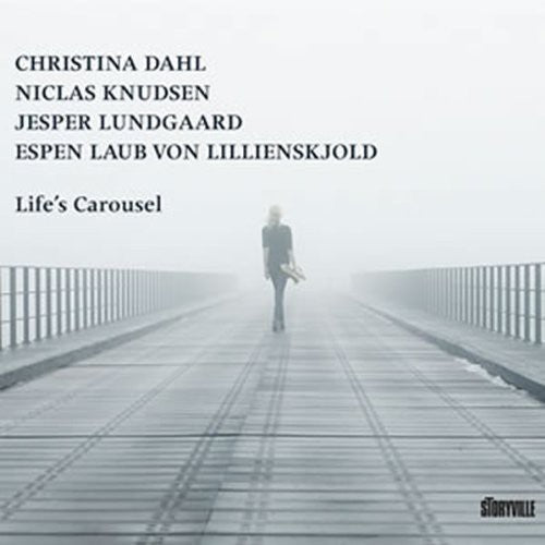 Christina Dahl - Lifes Carousel [CD]