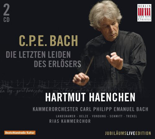CPEBach Dieletztenleidendeserlsers - Letzten Leiden Des Erlesers [CD]