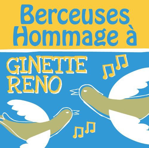 Berceuses Hommage - Berceuses Hommage a Ginette [CD]