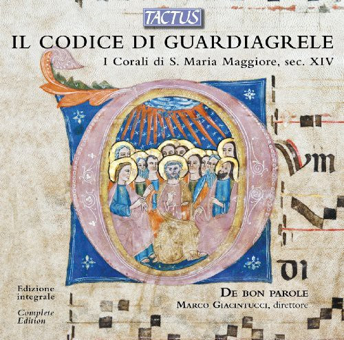 De Bon Parole Ensemble - Il Codice Di Guardiagrele-Chorals of S. Maria [CD]