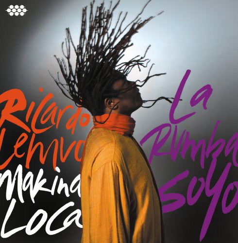 Ricardo Lemvo / Loca,Makina - La Rumba Soyo [CD]