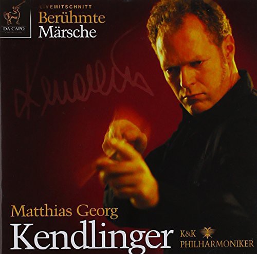 Elgar / Wagner / Grieg / Kendlinger - Beruhmte Marsche [CD]