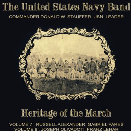 Alexander / Pares / Lehar / Olivadoti - United States Navy Band-Heritage of the March [CD]