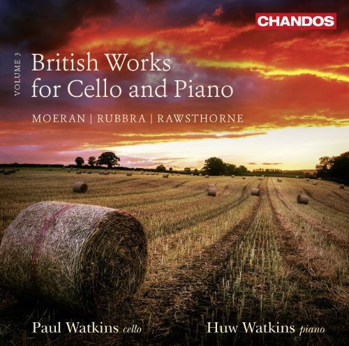 Rawsthorne / Rubbra / Moeran - British Works for Cello & Piano Vol 3 [CD]