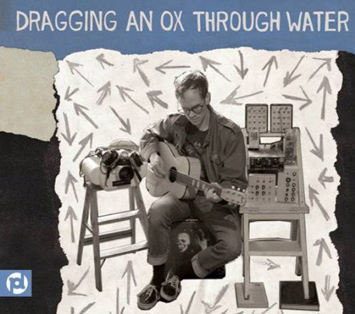 Dragging an Ox through Water - Panic Sentry [CD]