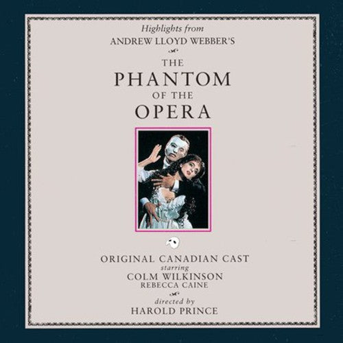 Andrew Lloyd Webber - Phantom of the Opera / Orig Canadian Cast [CD]