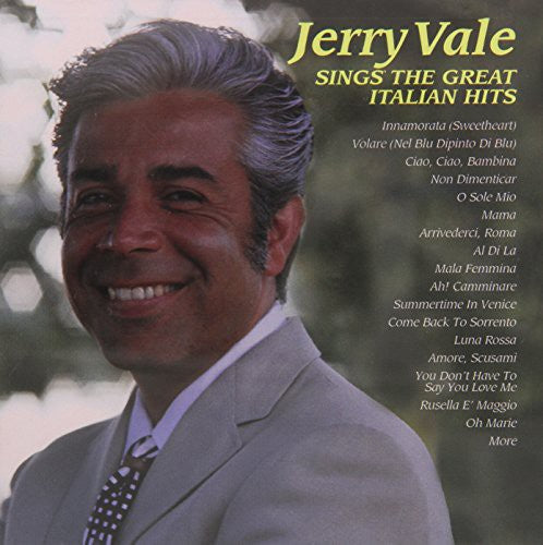 Jerry Vale - Jerry Vale Sings the Great Italian Hits [CD]