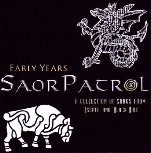 Saor Patrol - Early Years [CD]