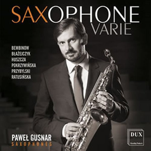 Pawel Gusnar - Saxophone Varie-New Facets of Polish Saxophone [CD]