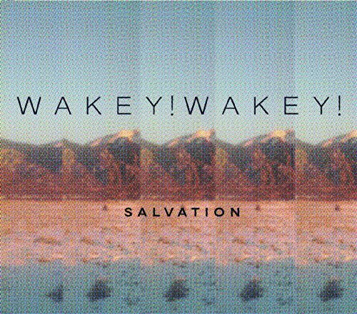 Wakey! Wakey! - Salvation [CD]