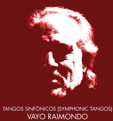 Vayo - Tangos Sinfonicos (Symphonic Tangos) [CD]