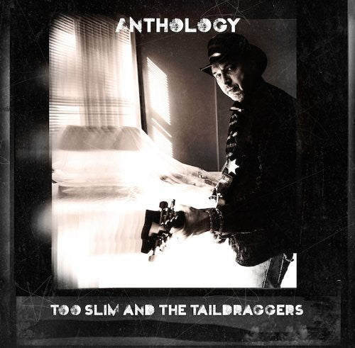 Too Slim & The Taildraggers - Anthology [2 CD]